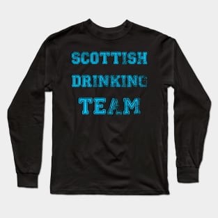 Scottish drinking team Long Sleeve T-Shirt